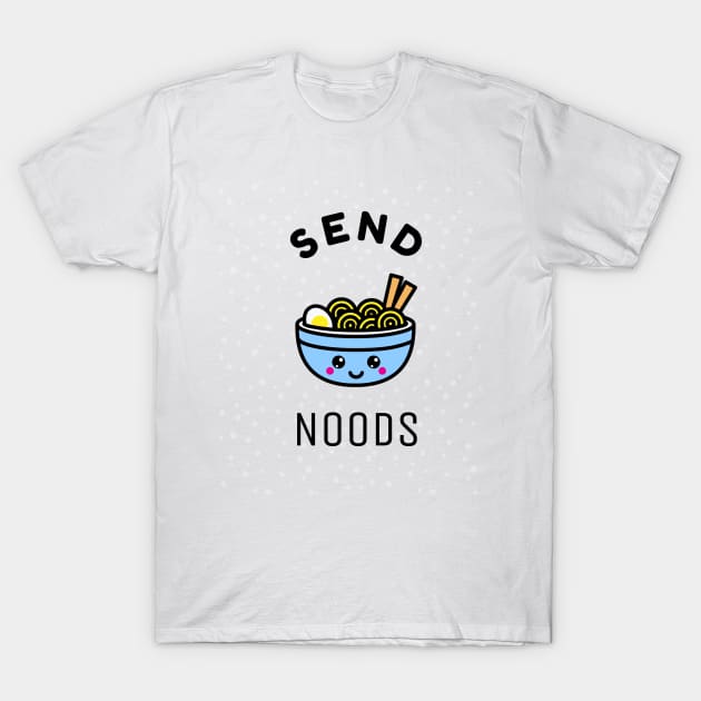 Send Noods T-Shirt by CatMonkStudios